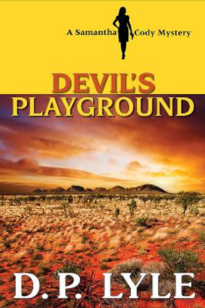 Devil's Playground by D. P. Lyle 9781944387273