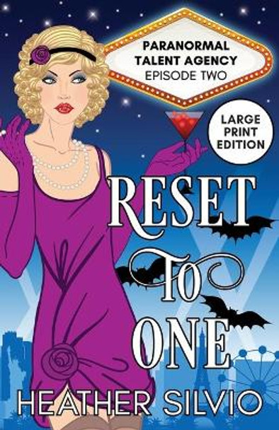 Reset to One: Large Print by Heather Silvio 9781951192082