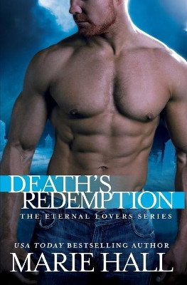 Death's Redemption by Marie Hall 9781455549917