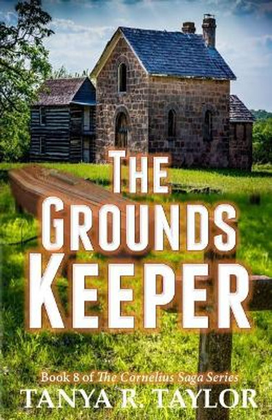 The Groundskeeper by Tanya R Taylor 9781722303488