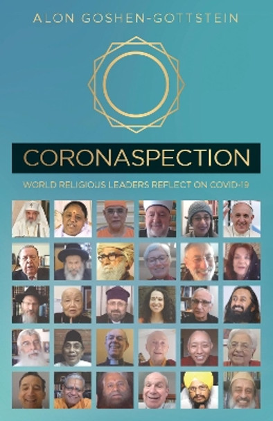 Coronaspection: World Religious Leaders Reflect on COVID-19 by Alon Goshen-Gottstein 9781725284432
