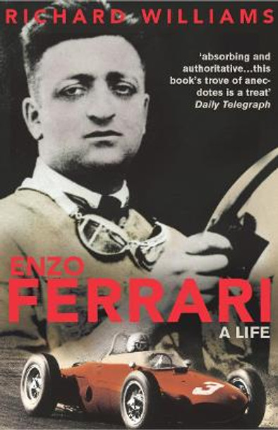 Enzo Ferrari: A Life by Richard Williams