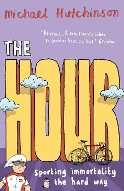 The Hour: Sporting immortality the hard way by Michael Hutchinson