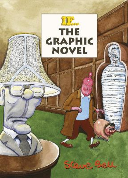 If: The Graphic Novel by Steve Bell