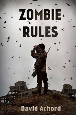 Zombie Rules by David Achord 9781925225044