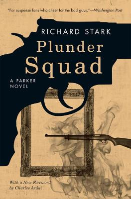 Plunder Squad by Richard Stark