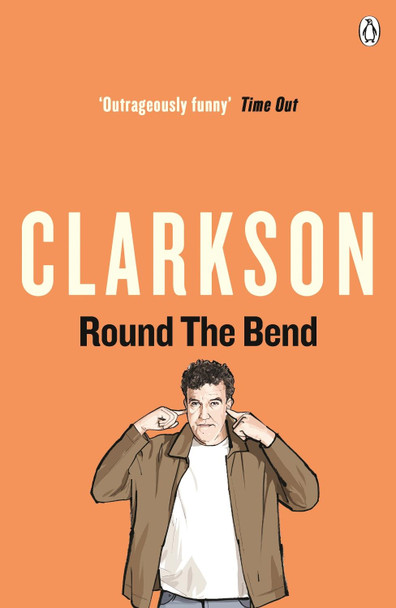 Round the Bend by Jeremy Clarkson