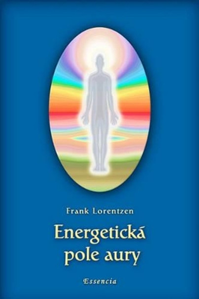 Energeticka Pole Aury by Frank Lorentzen 9788799418916