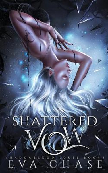 Shattered Vow by Eva Chase 9781998752003