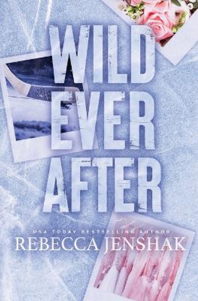 Wild Ever After by Rebecca Jenshak 9781951815455