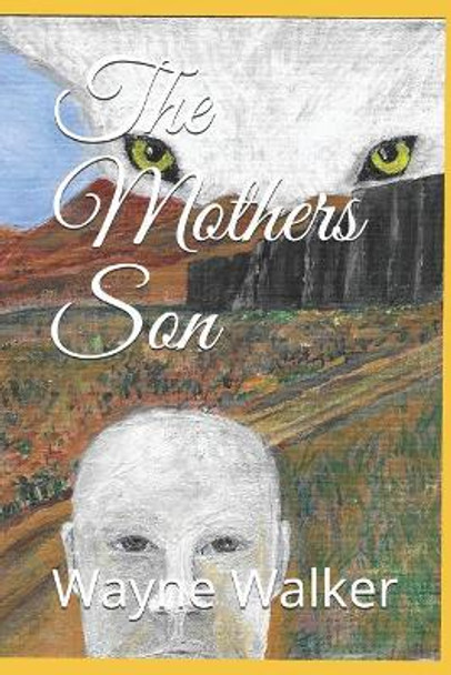 The Mothers Son by Wayne Walker 9781794279070
