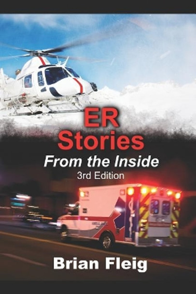 ER Stories From The Inside by Brian Fleig 9781794455887