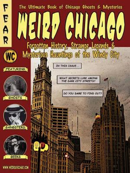 Weird Chicago by Troy Taylor 9781892523594