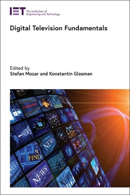 Digital Television Fundamentals by Stefan Mozar 9781785612503