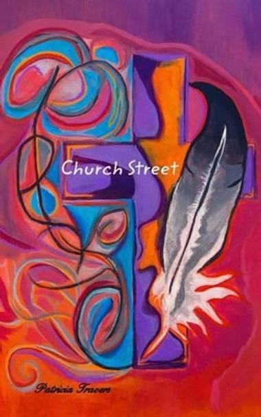 Church Street by Patricia Travers 9780995020139