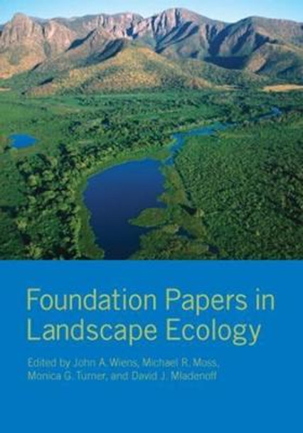 Foundation Papers in Landscape Ecology by John A. Wiens