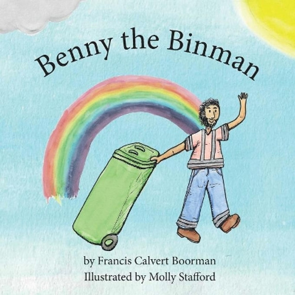 Benny the Binman by Francis C Boorman 9781527296411