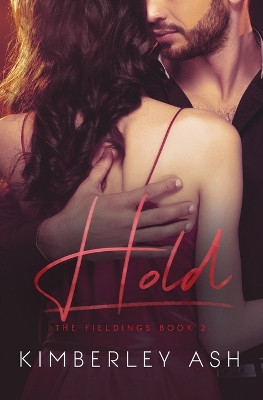 Hold by Kimberley Ash 9781957123011