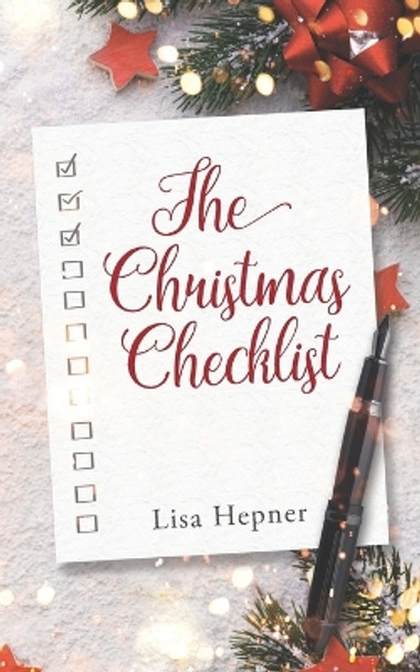 The Christmas Checklist by Lisa Hepner 9798731803885