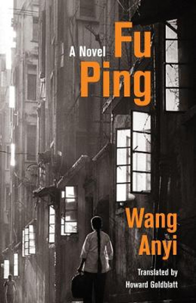 Fu Ping: A Novel by Anyi Wang