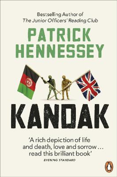 KANDAK: Fighting with Afghans by Patrick Hennessey