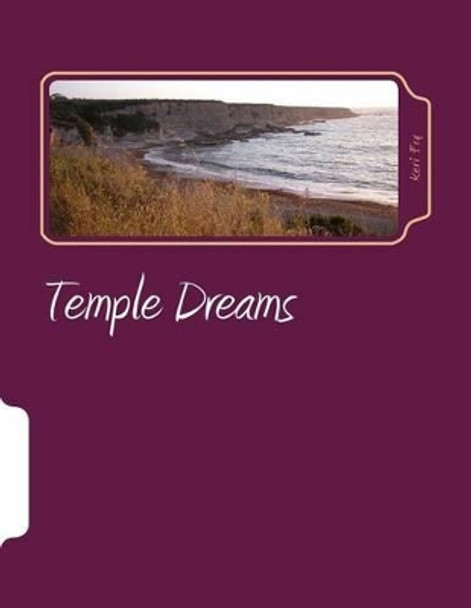 Temple Dreams by Keri Fry 9781484848234