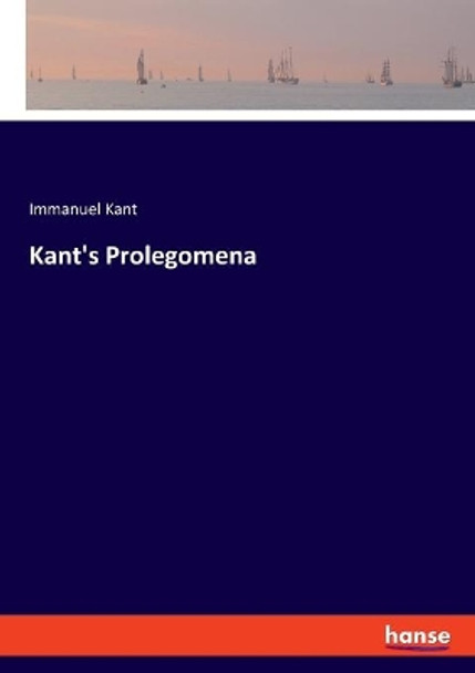 Kant's Prolegomena by Immanuel Kant 9783337999742