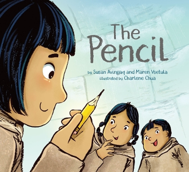 The Pencil Susan Avingaq 9781772275377