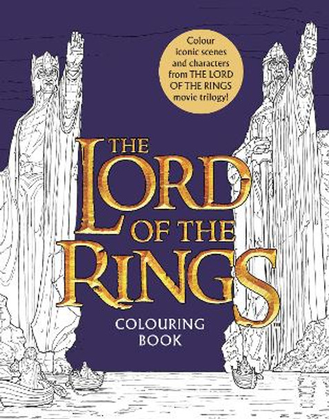 The Lord of the Rings Movie Trilogy Colouring Book: Official and Authorised Warner Brothers 9780008713409