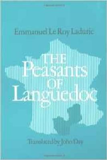 PEASANTS OF LANGUEDOC by Emmanuel le Roy Ladurie