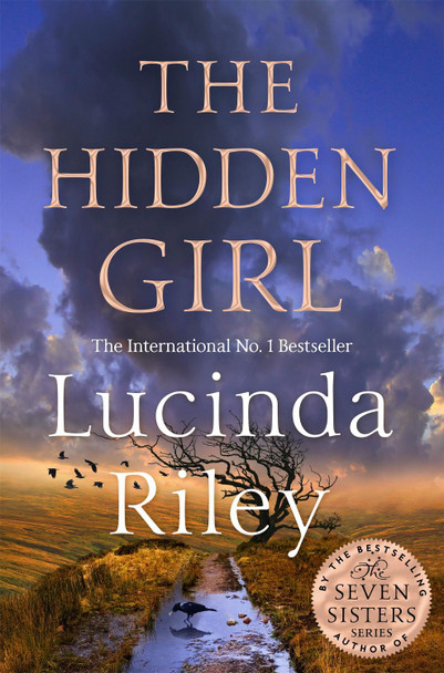 The Hidden Girl: A spellbinding tale about the power of destiny from the global number one bestseller Lucinda Riley 9781035047970