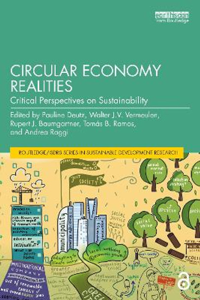 Circular Economy Realities: Critical Perspectives on Sustainability Pauline Deutz 9781032281810