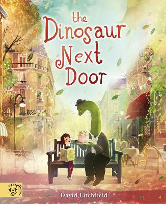 The Dinosaur Next Door David Litchfield 9781915569592