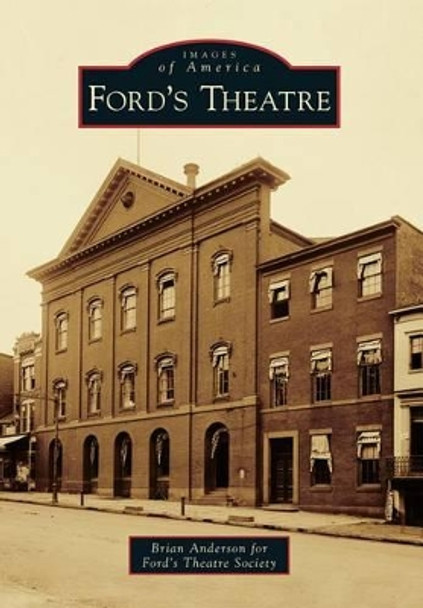 Ford's Theatre by Brian Anderson 9781467121125