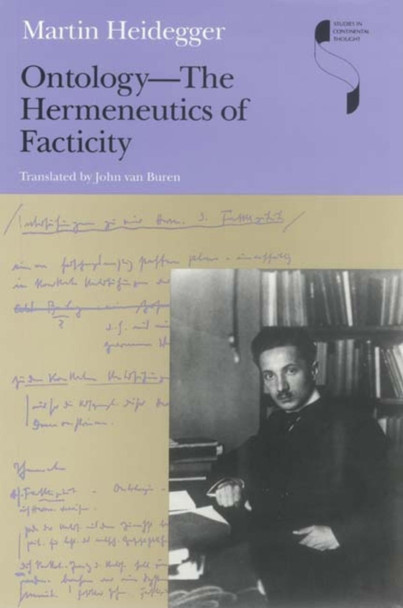 Ontology-The Hermeneutics of Facticity by Martin Heidegger