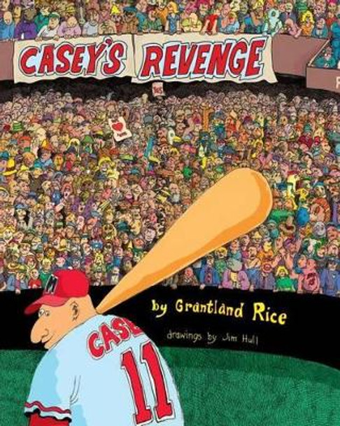Casey's Revenge by Jim Hull 9781499593587