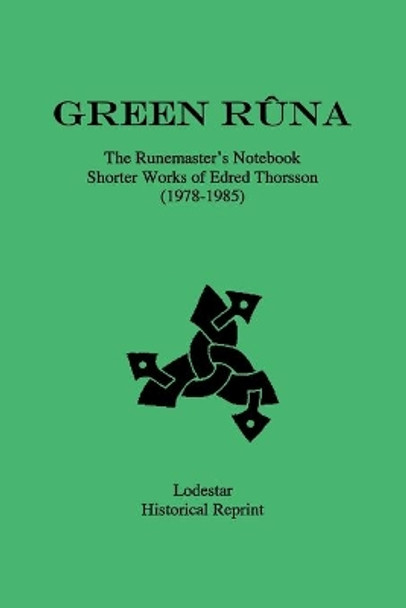 Green Rûna by Edred Thorsson 9781885972880