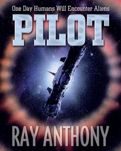 Pilot by Ray Anthony 9781838297541