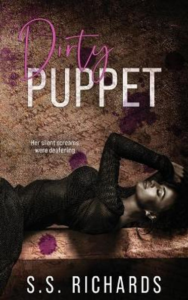 Dirty Puppet by S S Richards 9798679496996