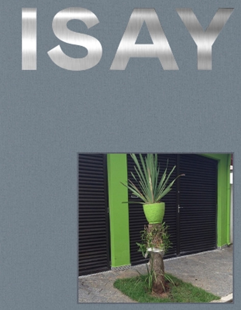 ISAY W: Isay Weinfeld Isay Weinfeld 9786598209209