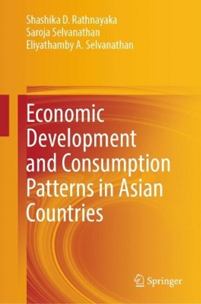 Economic Development and Consumption Patterns in Asian Countries Shashika D. Rathnayaka 9789819726271