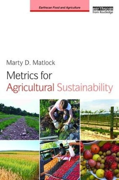 Metrics for Agricultural Sustainability Marty D. Matlock 9780415627122