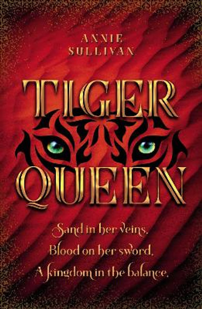 Tiger Queen by Annie Sullivan