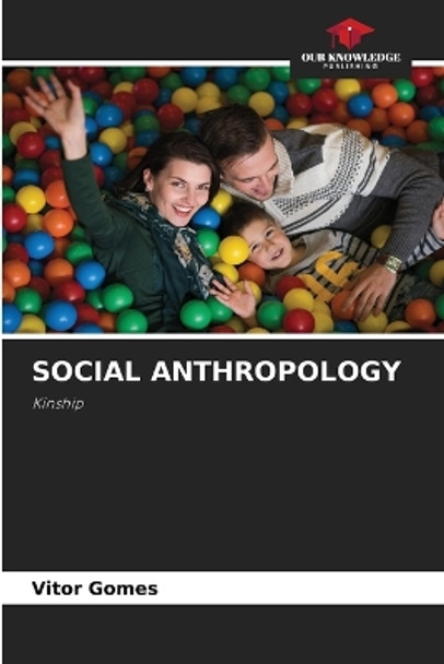 Social Anthropology by Vitor Gomes 9786205651490