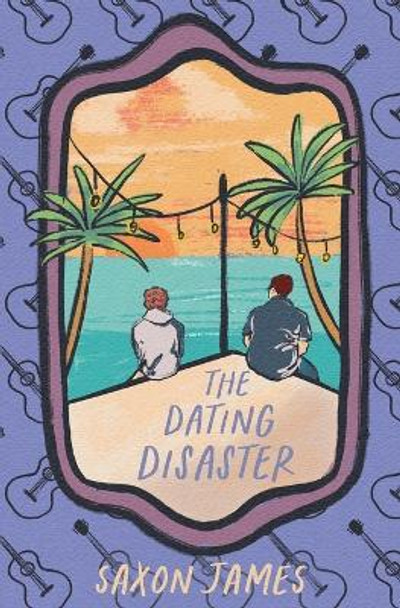 The Dating Disaster by Saxon James 9781922741110