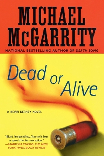 Dead or Alive by Michael McGarrity 9780451228703