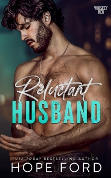 Reluctant Husband by Hope Ford 9798987649305