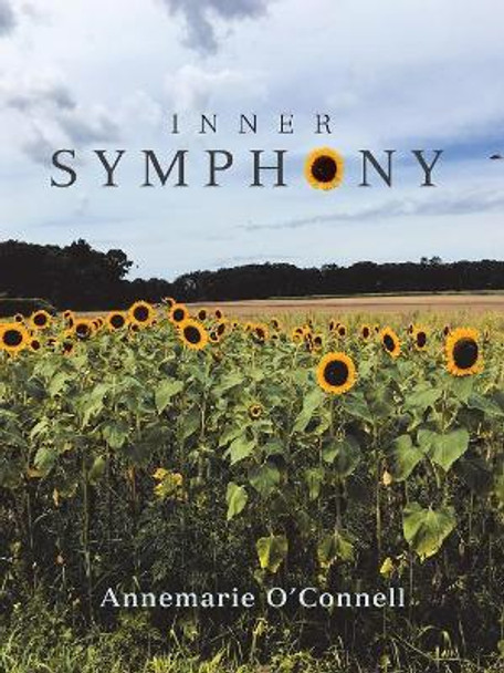 Inner Symphony by Annemarie O'Connell 9781504397704