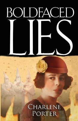 Boldfaced Lies by Charlene Porter 9781934099124