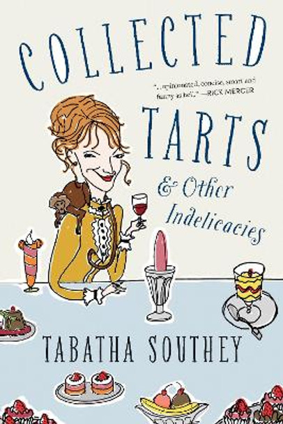 Collected Tarts and Other Indelicacies by Tabatha Southey 9781771621670